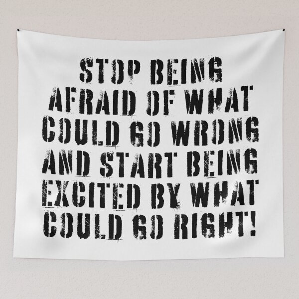 Item preview, Stop Being Afraid designed and sold by Texterns.
