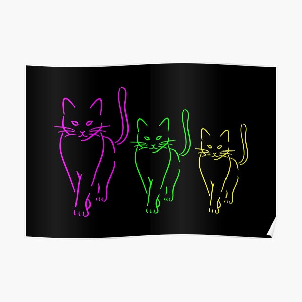 Neon Cats Poster For Sale By Biartsdigitais Redbubble 4592