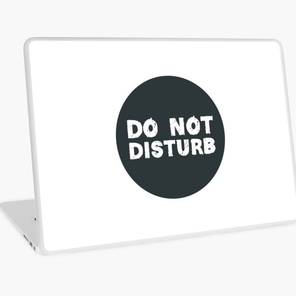 Do Not Disturb Laptop Skin