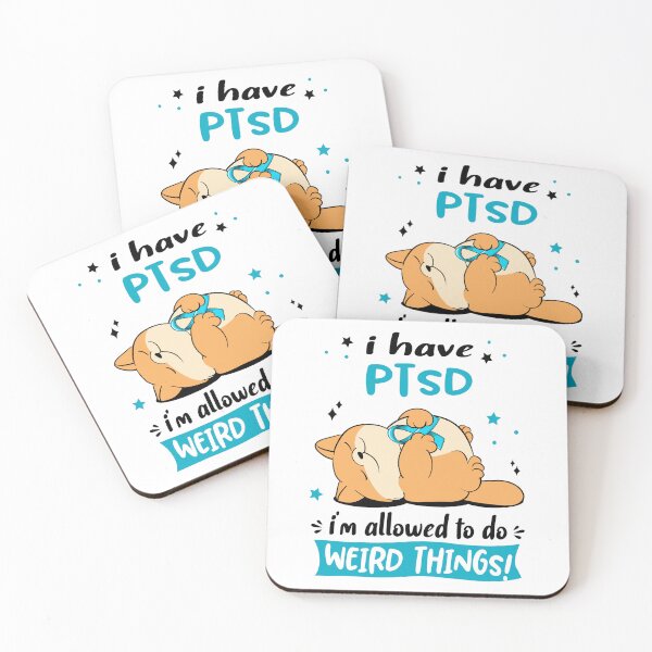 Item preview, PTSD Awareness Funny I have PTSD i'm allowed to do Weird Things! designed and sold by JanetShop809.