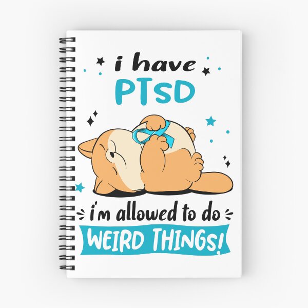 Item preview, PTSD Awareness Funny I have PTSD i'm allowed to do Weird Things! designed and sold by JanetShop809.