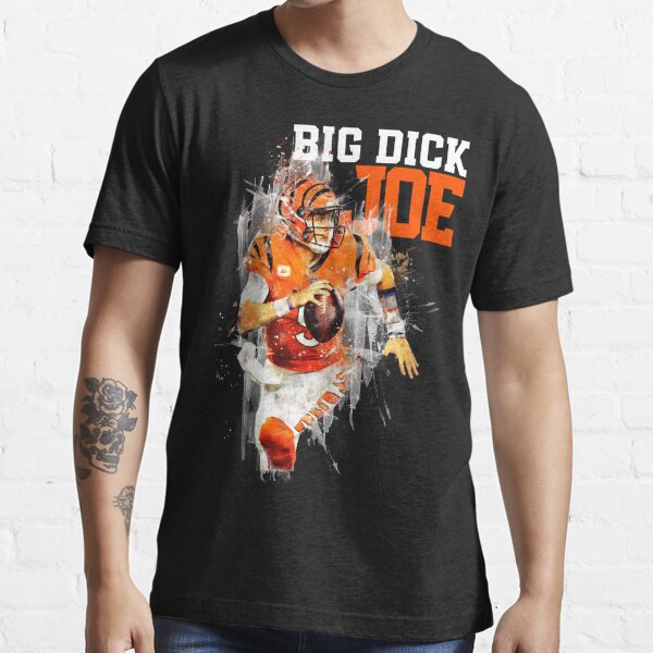 Joe Burrow In Big Dick Joe Shirt, hoodie, sweater, long sleeve and