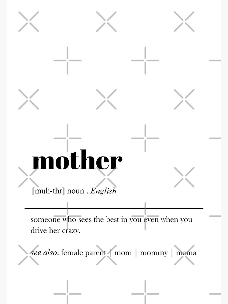 "interesting mother definition meaning of mother gift minimalistic