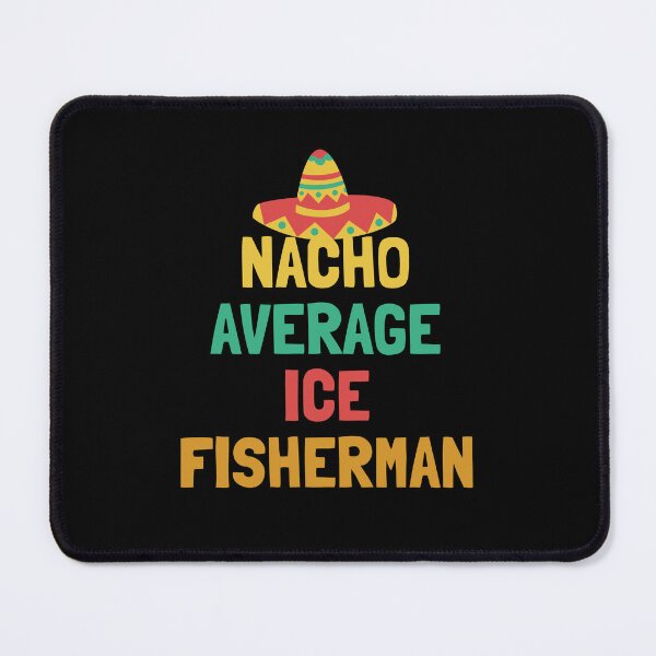 Item preview, Not Your Average Ice Fisherman designed and sold by orlumbuspirate.