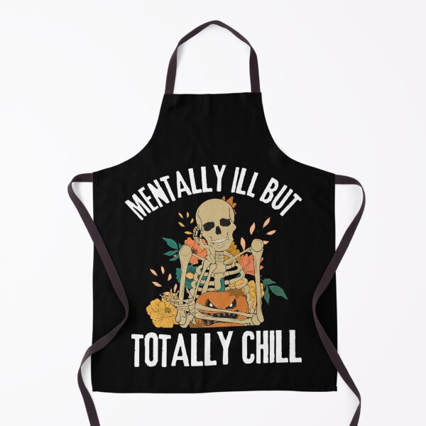Item preview, Mentally ill But Totally Chill | Costumes For Halloween designed and sold by chetan786.