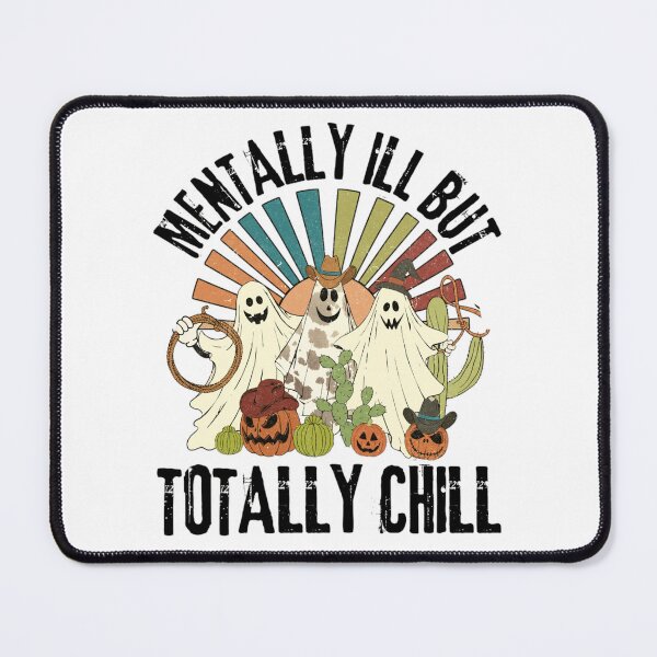 Item preview, Mentally ill But Totally Chill | Costumes For Halloween designed and sold by chetan786.