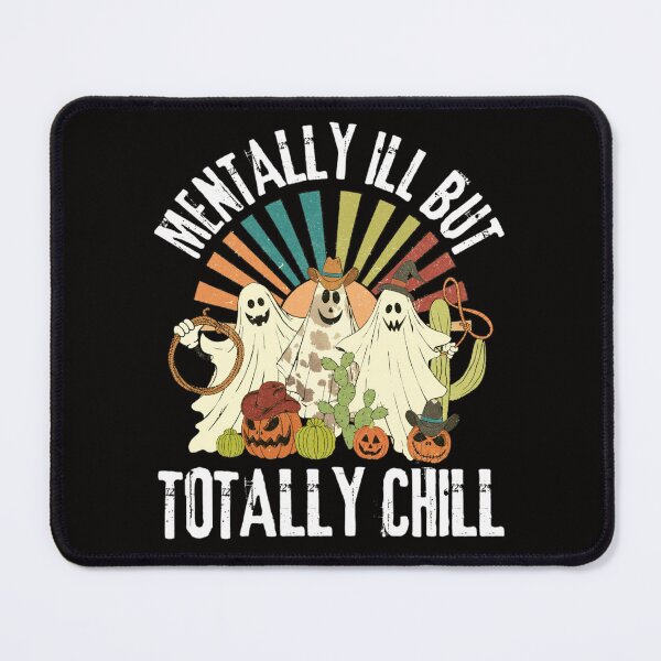 Item preview, Mentally ill But Totally Chill | Costumes For Halloween designed and sold by chetan786.