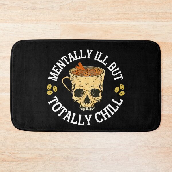 Item preview, Mentally ill But Totally Chill | Costumes For Halloween  designed and sold by chetan786.