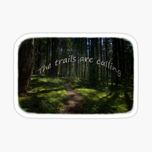 The Trails are calling Sticker