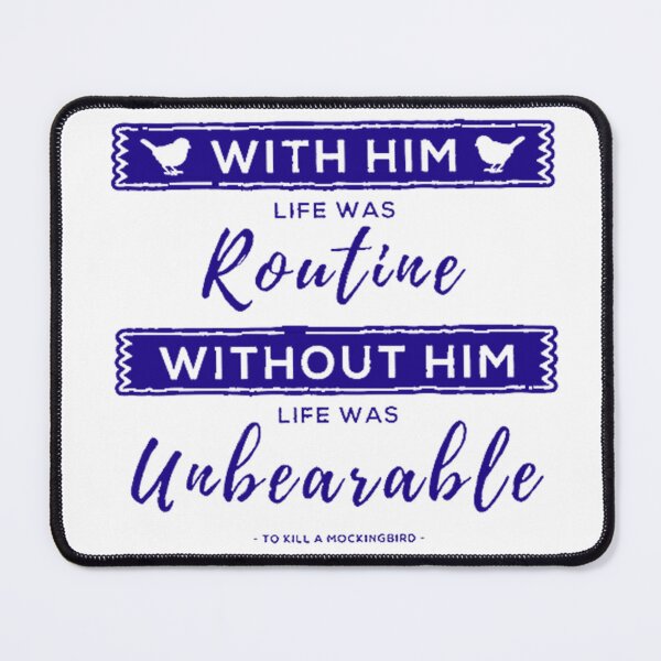 Item preview, To Kill A Mockingbird Life Was Unbearable designed and sold by AmyBrewer.