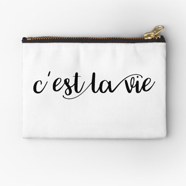 C'est la vie Zipper Pouch