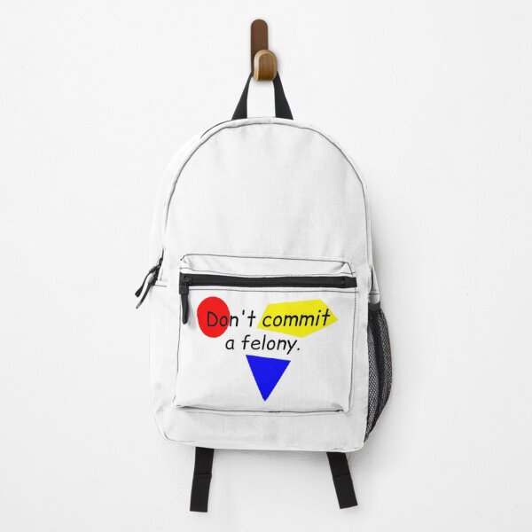 Item preview, Don't Commit A Felony designed and sold by CoolGuyStuffs.