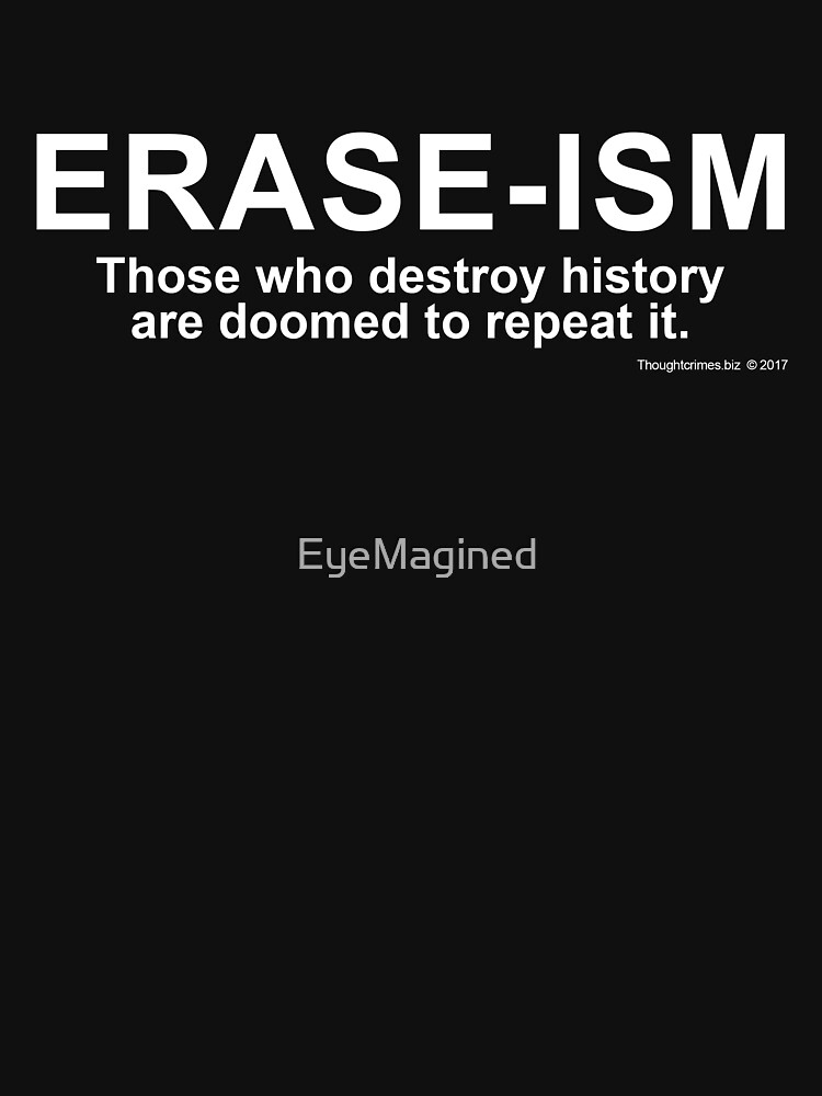 ERASE-ISM by EyeMagined