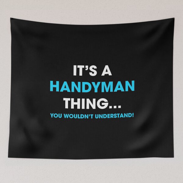 Item preview, IT'S A HANDYMAN THING designed and sold by antipatic.