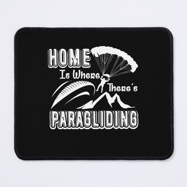 Item preview, Home is where there's Paragliding designed and sold by UnknownArtistt.
