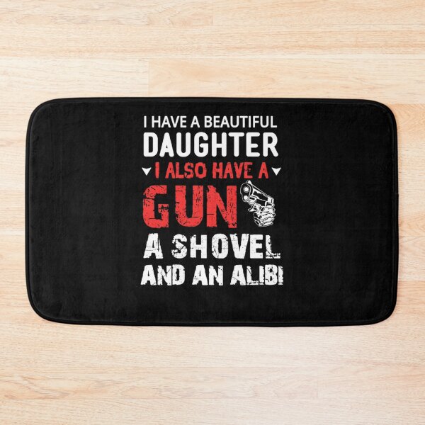 Item preview, i have a beautiful daughter i also have a gun  designed and sold by aryagiri.