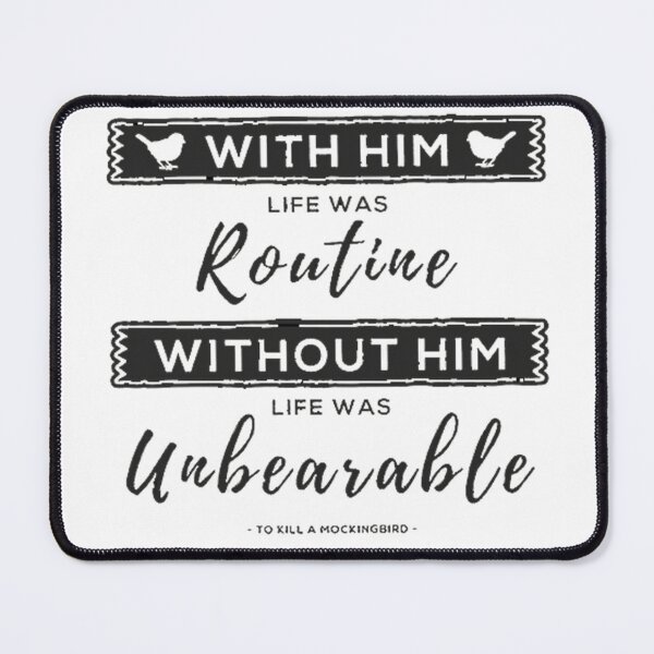 Item preview, To Kill A Mockingbird Life Was Unbearable designed and sold by AmyBrewer.