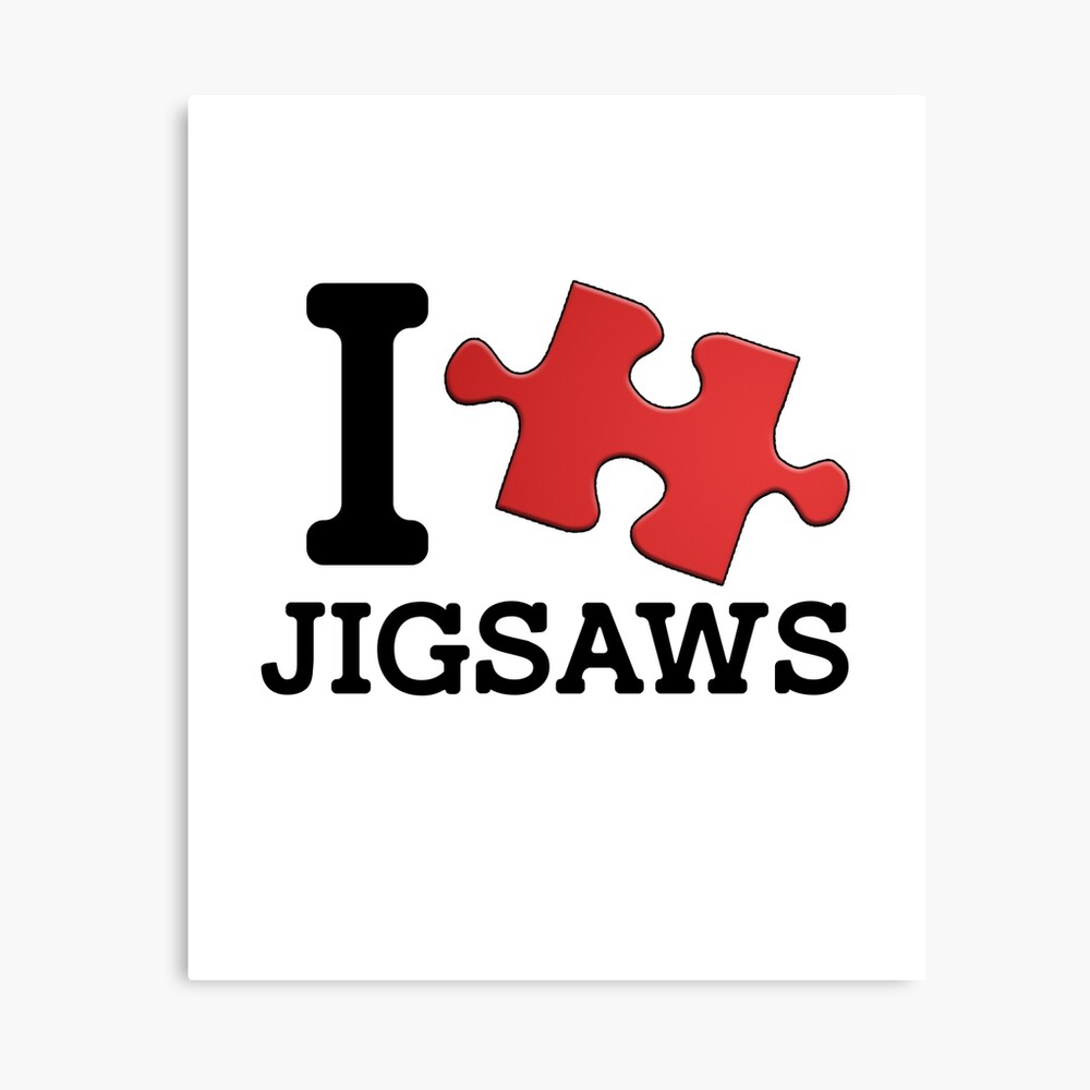 I Love Jigsaw Puzzles Metal Print By Steamertees Redbubble