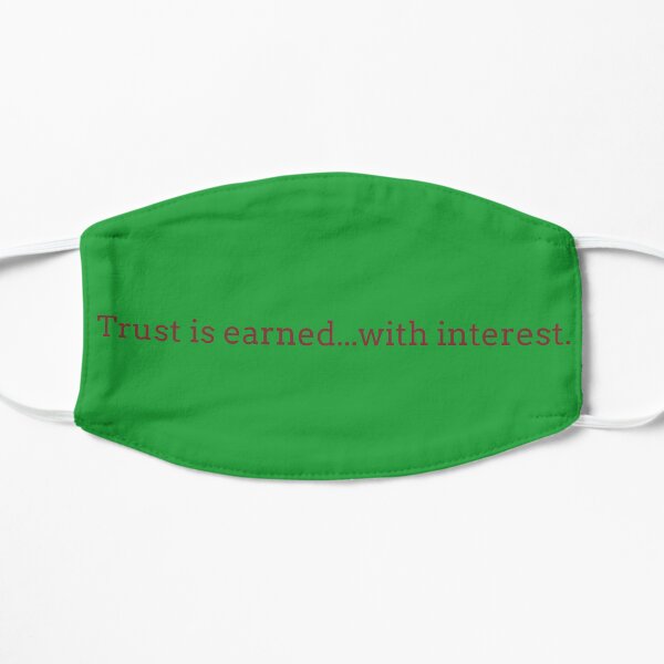 Trust/Interest Flat Mask