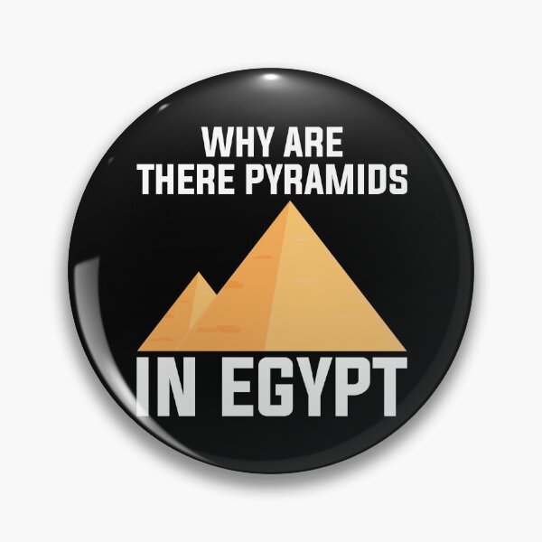 Item preview, Why Are There Pyramids In Egypt 01 designed and sold by WahyuGituloh.