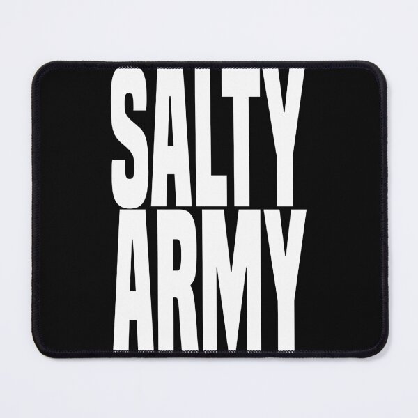 Item preview, SALTY ARMY designed and sold by CRINGEWORTHY TEES.