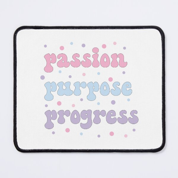Item preview, passion purpose progress designed and sold by purplewings03.