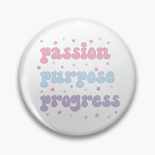 Item preview, passion purpose progress designed and sold by purplewings03.