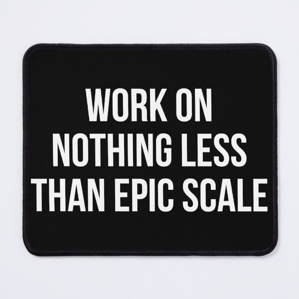 Item preview, Work on nothing less than epic scale designed and sold by Laura-stbr.
