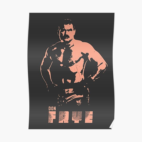 “Don Frye Classic Essential design” Poster for Sale by monees | Redbubble