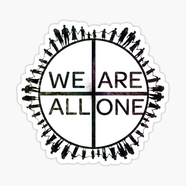 We Are All One Sticker