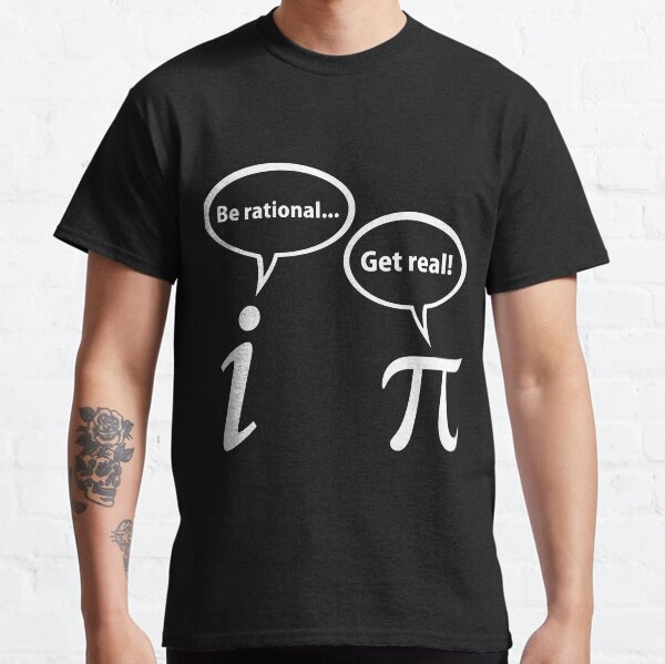 Item preview, Be rational get real imaginary math pi designed and sold by StephenParker1.