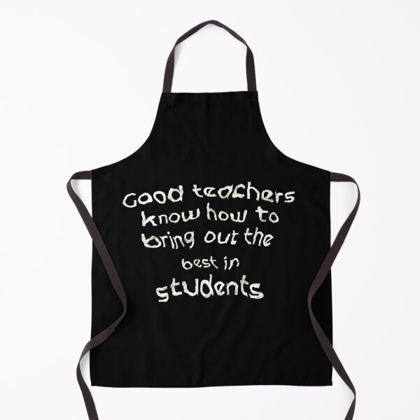 Item preview, Good teachers know how to bring out the best in students designed and sold by rp-art.