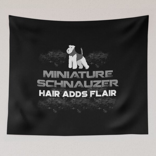 Item preview, MINIATURE SCHNAUZER HAIR ADDS FLAIR designed and sold by antipatic.
