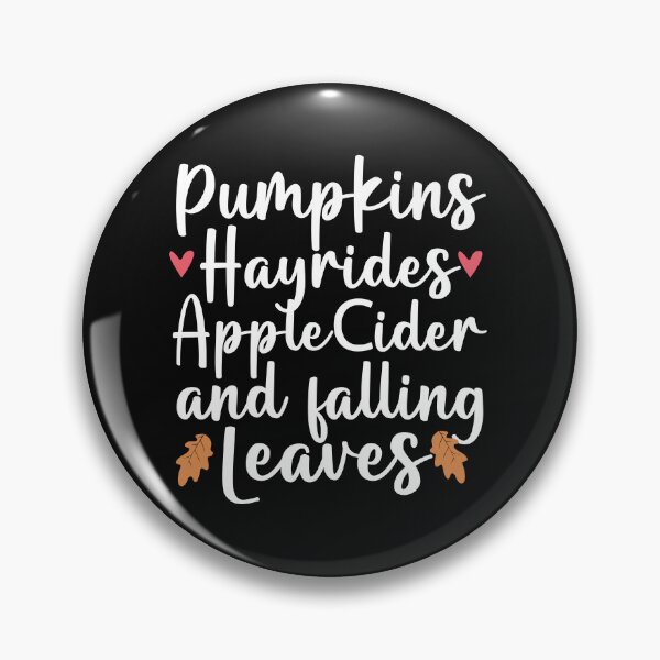 Item preview, Funny Thanksgiving Pumpkins Hayrides Apple Cider and Falling Leaves Autumn Season Lover designed and sold by alenaz.