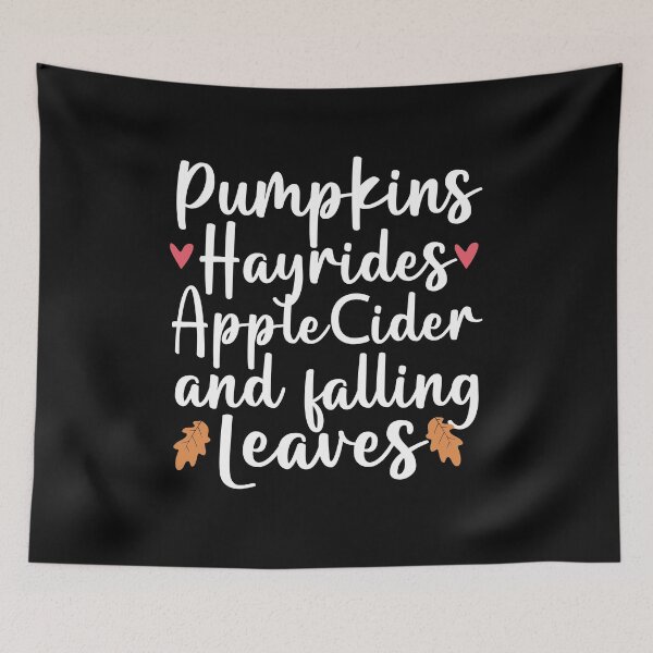 Item preview, Funny Thanksgiving Pumpkins Hayrides Apple Cider and Falling Leaves Autumn Season Lover designed and sold by alenaz.