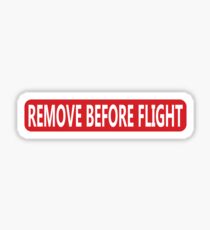 Remove Before Flight Sticker