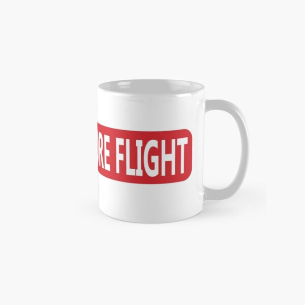 Remove Before Flight Classic Mug
