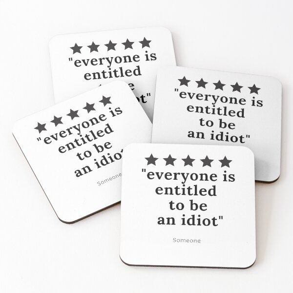 Item preview, everyone is entitled to be an idiot designed and sold by TheFreak91.
