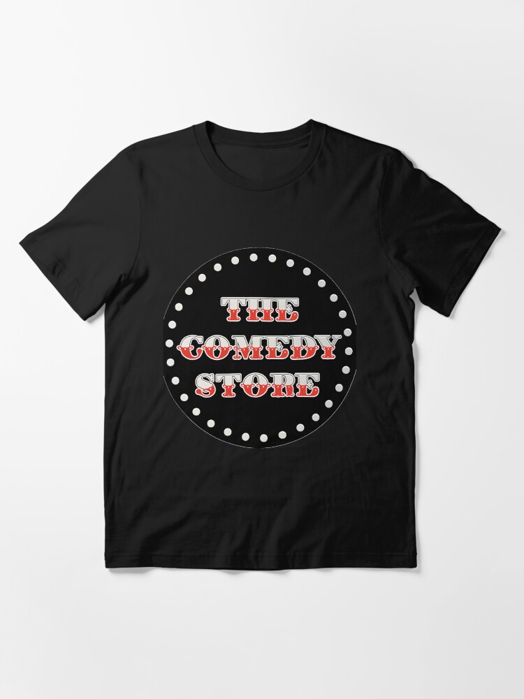 The Comedy Store Essential T-Shirt