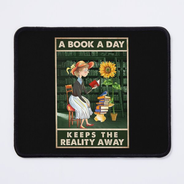 Item preview, A BOOK A DAY KEEPS THE REALITY AWAY Books lover designed and sold by ALISONABBOTTAU.