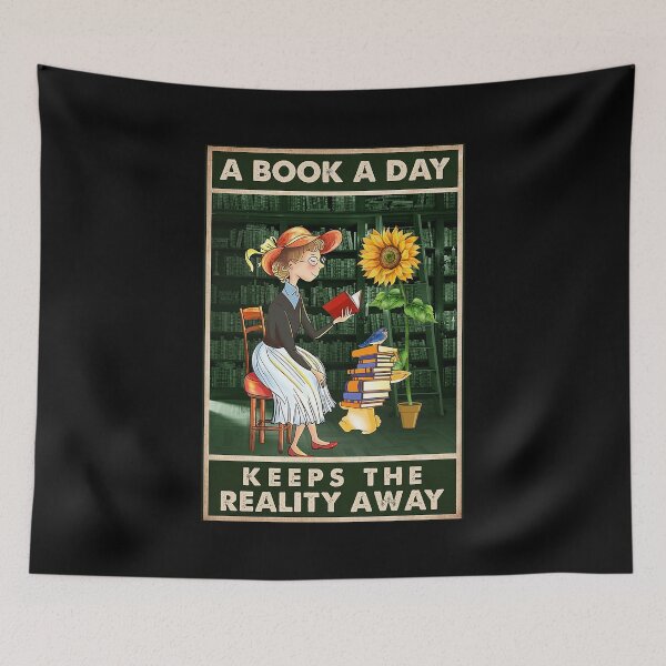 Item preview, A BOOK A DAY KEEPS THE REALITY AWAY Books lover designed and sold by ALISONABBOTTAU.