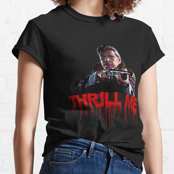 Thrill me Classic T-Shirt