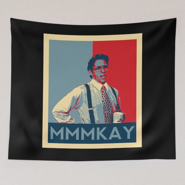 Item preview, Bill lumbergh quote mmmkay funny office space designed and sold by phillipmcdonald.