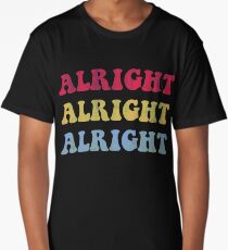 ALRIGHT ALRIGHT ALRIGHT 70S SHOW Long T-Shirt