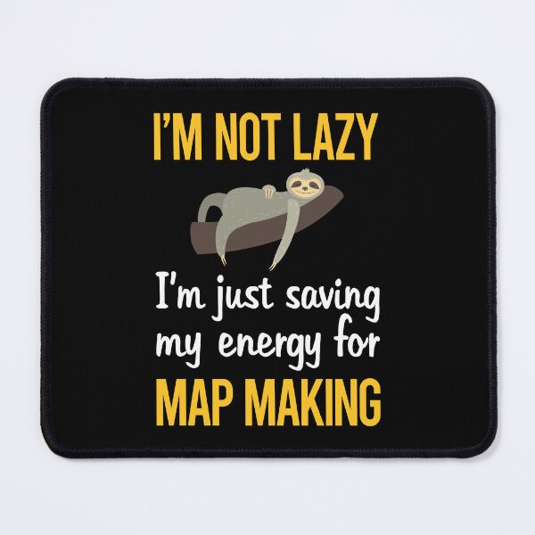 Item preview, Saving Energy Map Making Mapmaking Cartography Cartographer designed and sold by Dividestore.