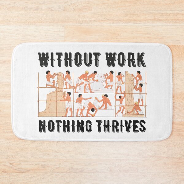 Item preview, Without Work Nothing Thrives  designed and sold by Pride-Casuals.