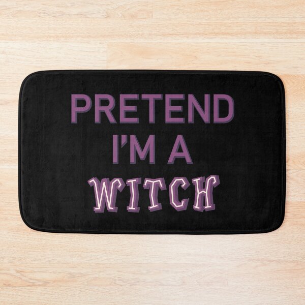 Item preview,  Pretend I am a Witch Halloween Joke And Puns designed and sold by onzpacesdesign.