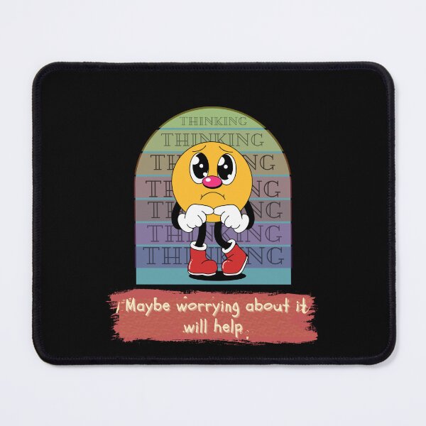 Item preview, Maybe worrying about it will help | Anxiety Attack 7 designed and sold by SodaPUNCH.
