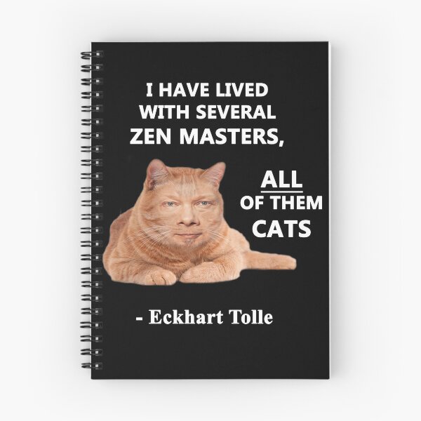 Item preview, Eckhart Tolle Zen Master Cat quote - “I have lived with several zen masters, all of them cats” designed and sold by SubtleSplit.