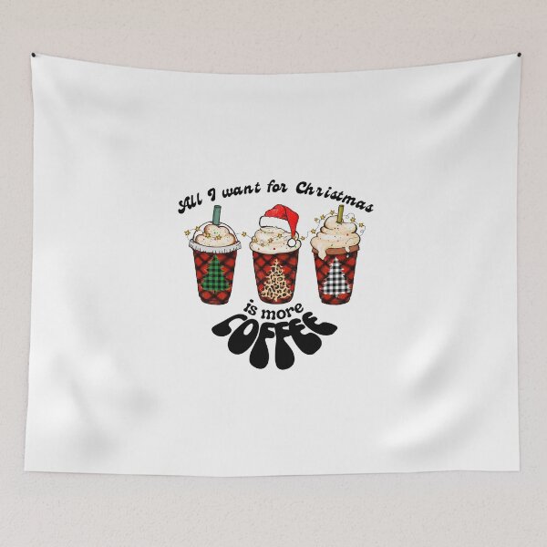 Item preview, All I want for Christmas is More Coffee designed and sold by WanderTravels.